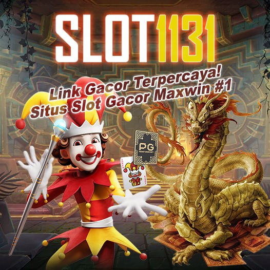 Slot1131 สล็อตเว็บตรง ระบบเสถียรที่สุด รวมเกมไว้มากมาย